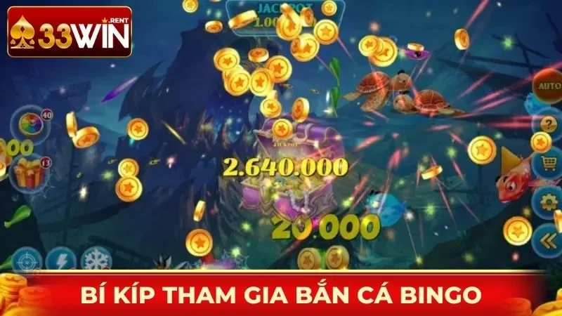 Bí kíp tham gia bắn cá Bingo hiệu quả