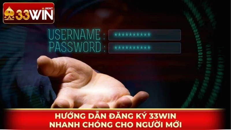 Hướng dẫn đăng ký 33WIN nhanh chóng cho người mới