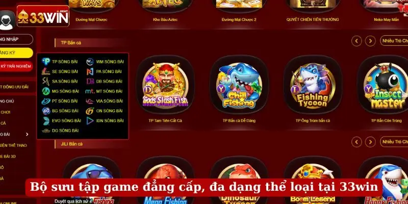 Bộ sưu tập game đẳng cấp, đa dạng thể loại tại 33win Bộ sưu tập game đẳng cấp, đa dạng thể loại tại 33win